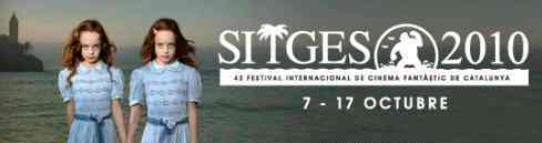 Listado y valoración de los primeros títulos del Festival de  Sitges 2010