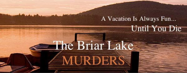The Briar Lake Murders