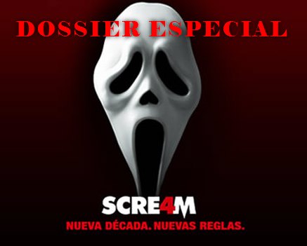 Dossier Especial «Scream 4»