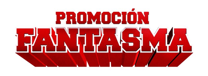 «Promoción Fantasma» tráiler y fecha de estreno