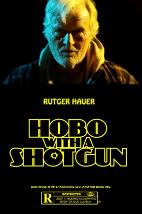 Hobo With A Shotgun