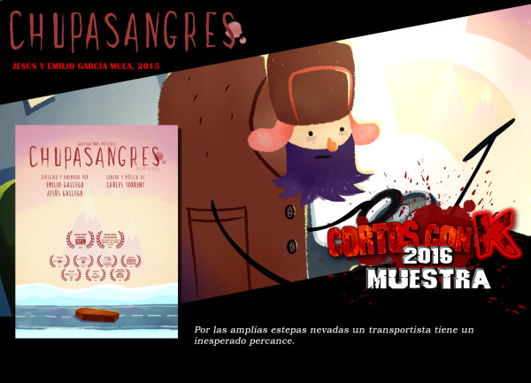 CHUPASANGRES Cortos con K 2016