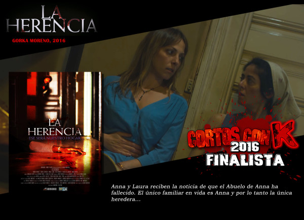 LA HERENCIA Cortos con K 2016