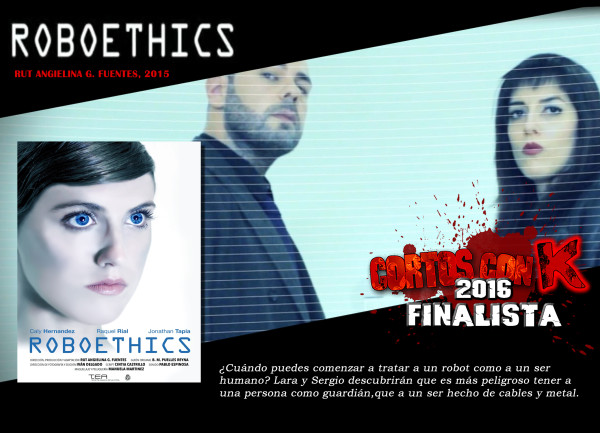 ROBOETHICS Cortos con K 2016