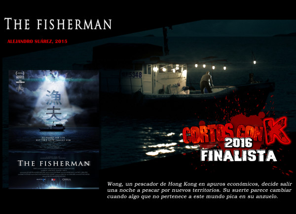 THE FISHERMAN Cortos con K 2016
