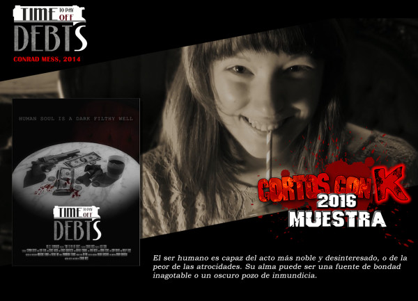 TIME TO PAY OFF DEBTS Cortos con K 2016