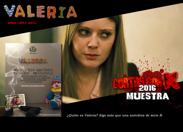 VALERIA Cortos con K 2016