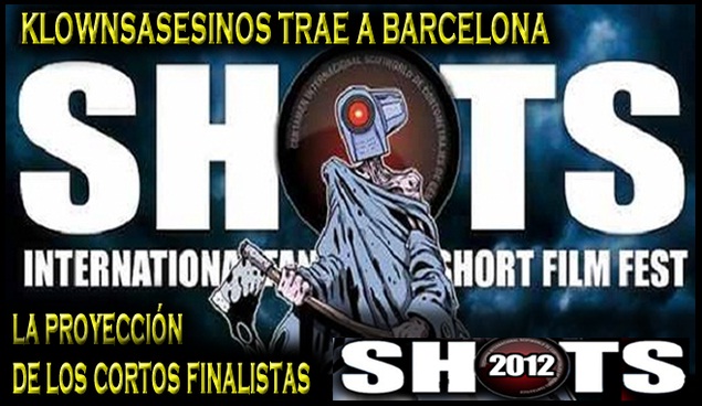 Lista de cortometrajes. SHOTS 2012 (Barcelona)