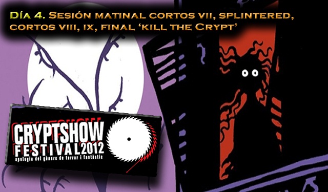 Terror a todas horas en Cryptshow Festival 2012
