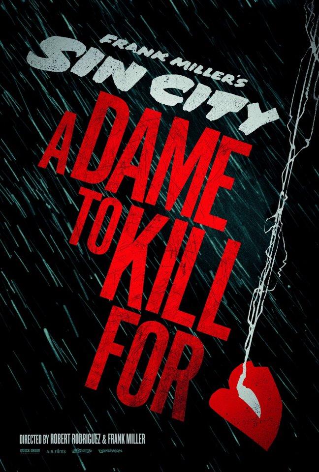 Sin City: A Dame To Kill For (2013)