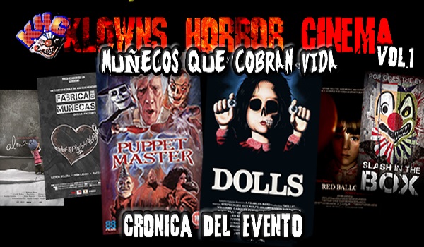 KLOWNS HORROR CINEMA -Crónica-
