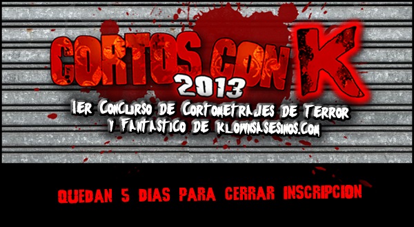 Quedan 5 días para inscribir tu corto en CORTOS CON K – 2013