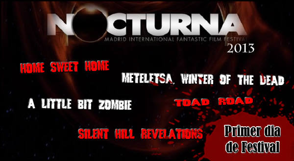 NOCTURNA 2013 – PRIMER DIA DE FESTIVAL (AVANCE Y COBERTURA)