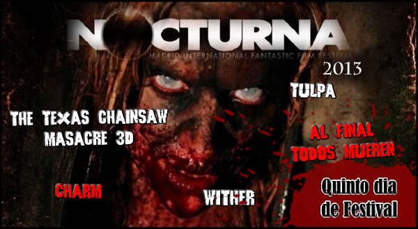 NOCTURNA 2013 – QUINTO DIA DE FESTIVAL (AVANCE Y COBERTURA)