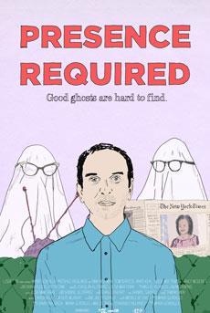 Presence Required (2012) (Cortometraje)