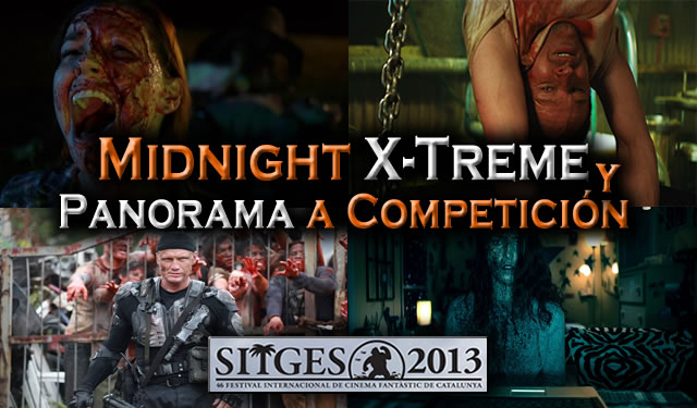 Midnight X-Treme y Panorama a Competición (Sitges 2013)