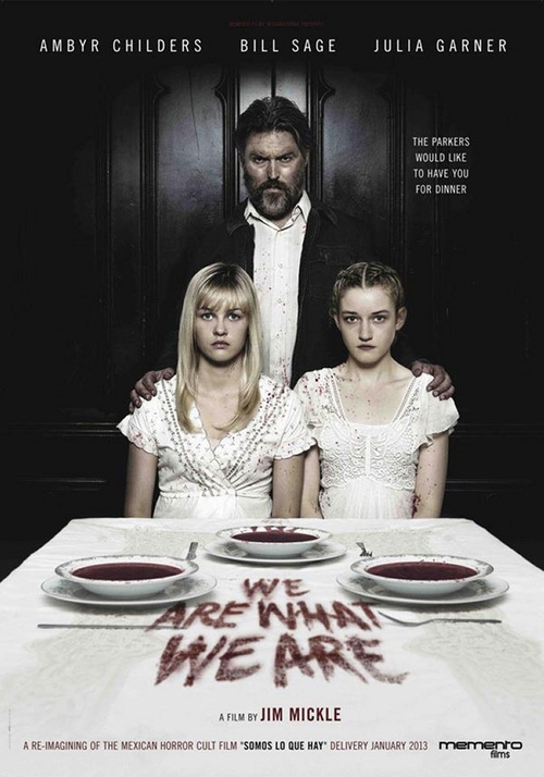 We Are What We Are (2013)