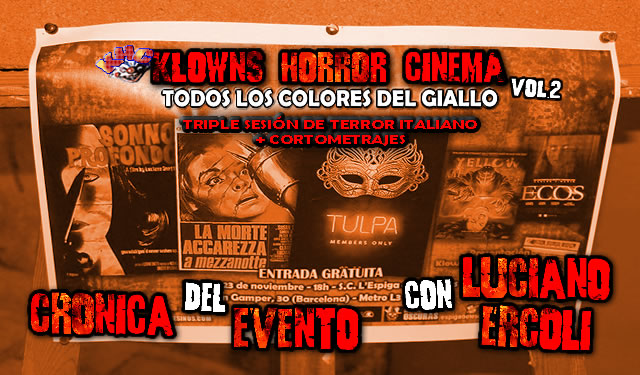 Crónica del Klowns Horror Cinema vol.2 Especial Giallo