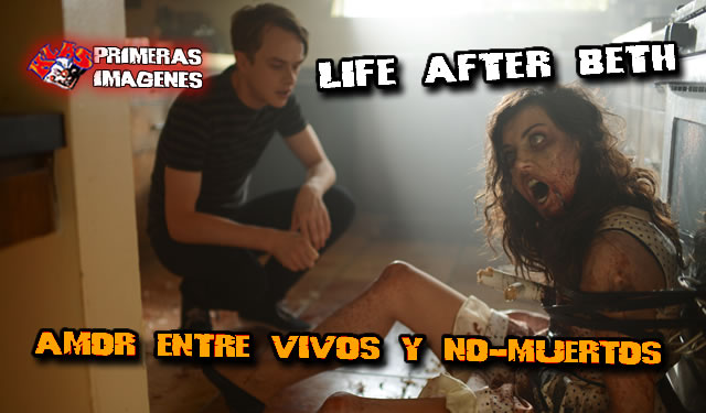 Life After Beth. Otra de las comedias zombies para 2014