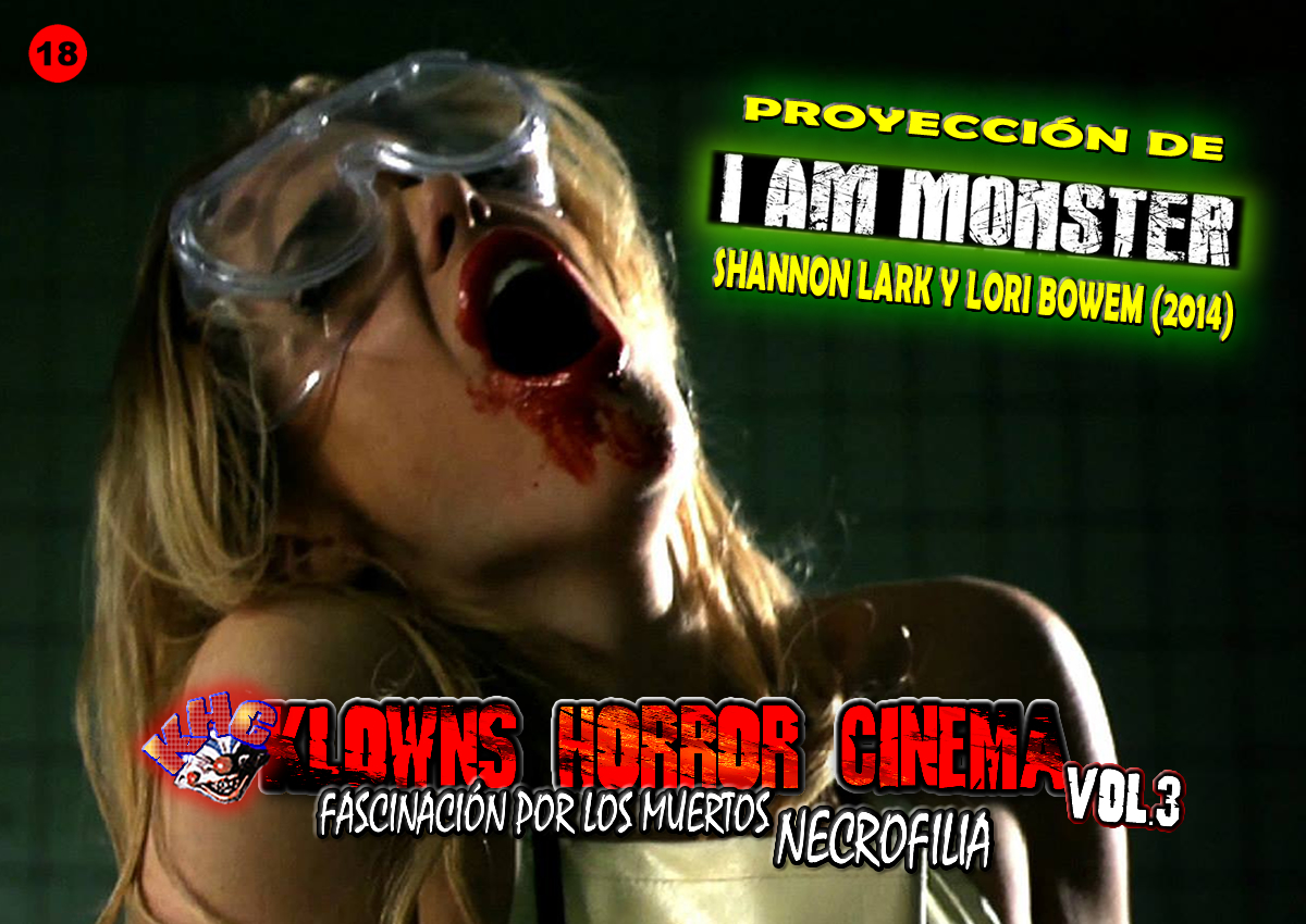 I AM MONSTER en el KLOWNS HORROR CINEMA VOL.3