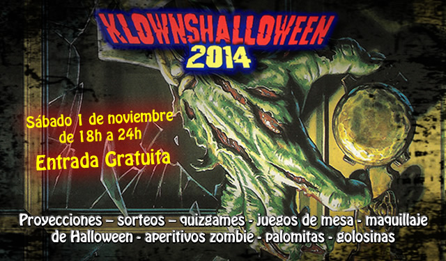KlownsHalloween 2014 (Programación) Atrévete a entrar!!