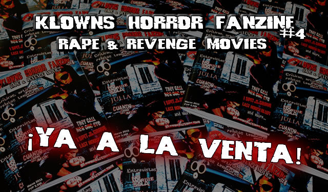 KLOWNS HORROR FANZINE #4 ¡YA A LA VENTA!