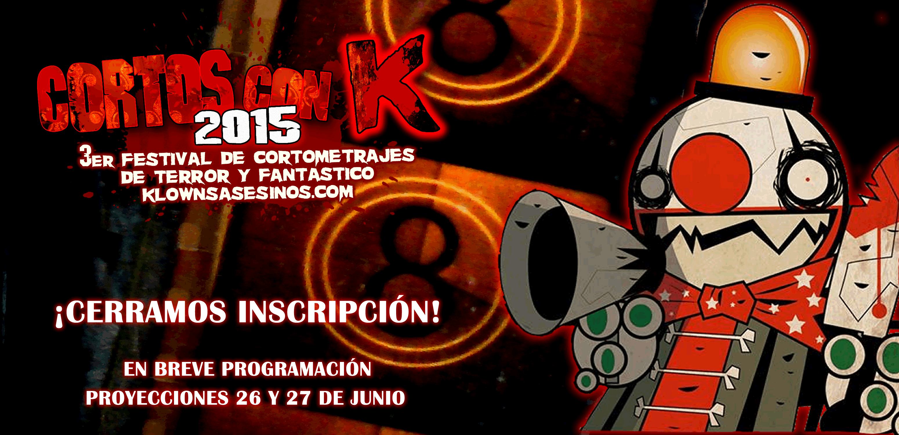 CORTOS CON K 2015. ¡CIERRE DE INSCRIPCIÓN!