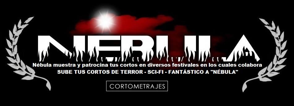 NÉBULA. Sube tus cortos y participa!