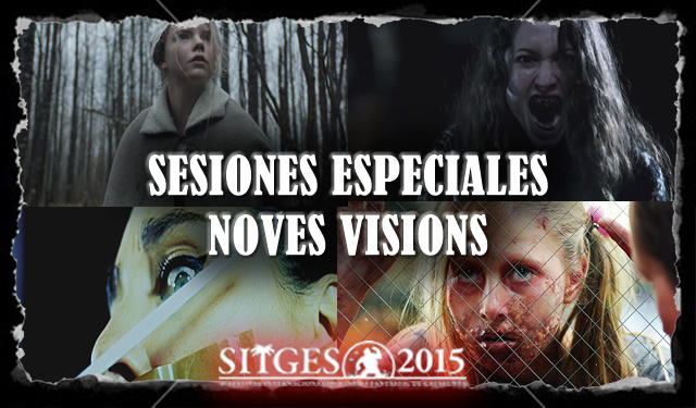 Sesiones Especiales – Noves Visions. Películas para descubrir (Sitges 2015)