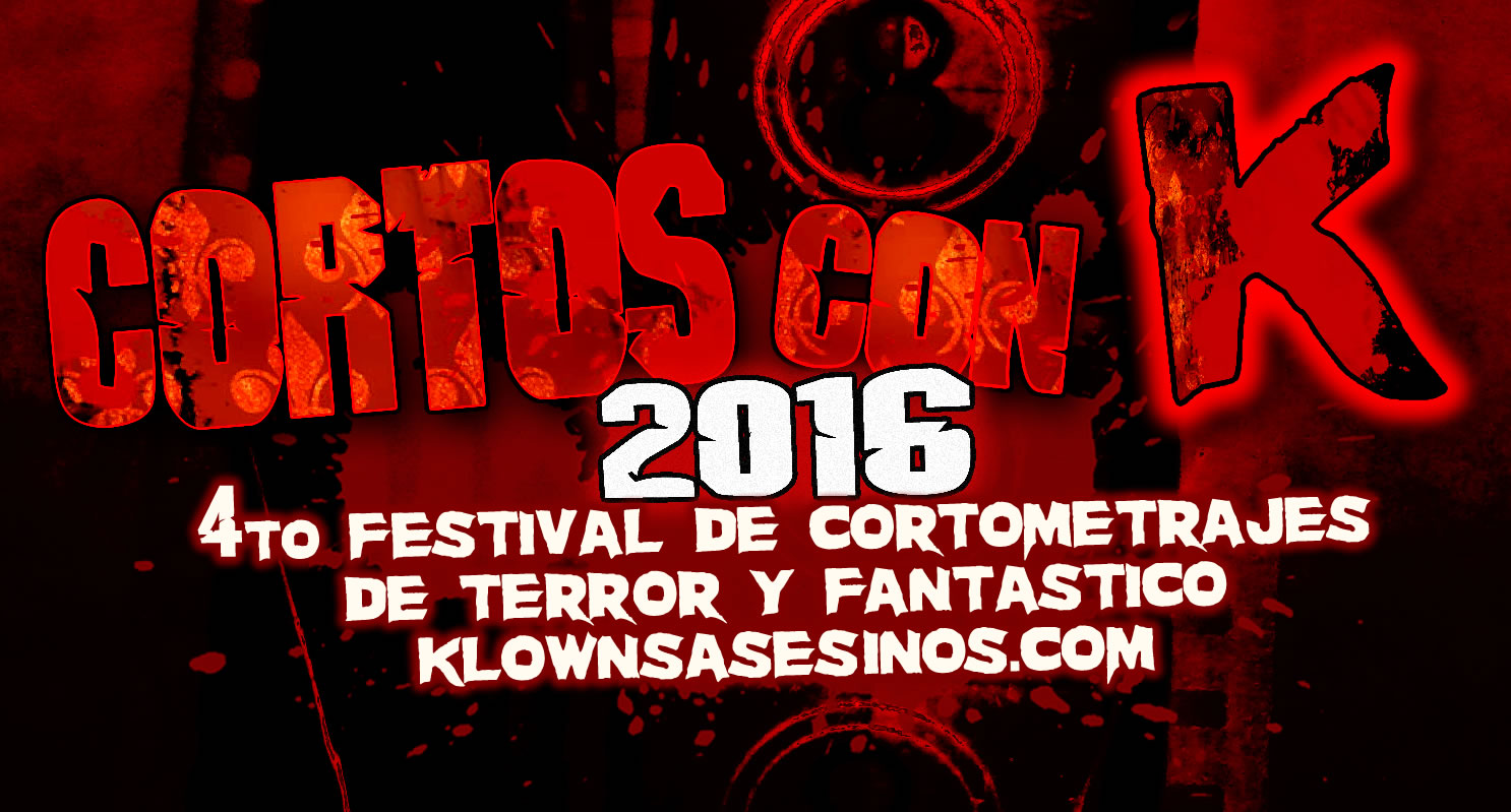 CORTOS CON K – 2016 (Abrimos Inscripción)